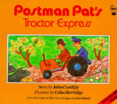 Postman Pat's Tractor Express (Postman Pat - Storybooks) (9780590703208) by Cunliffe, John