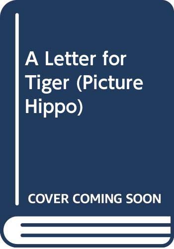 9780590703338: A Letter for Tiger (Picture Hippo)