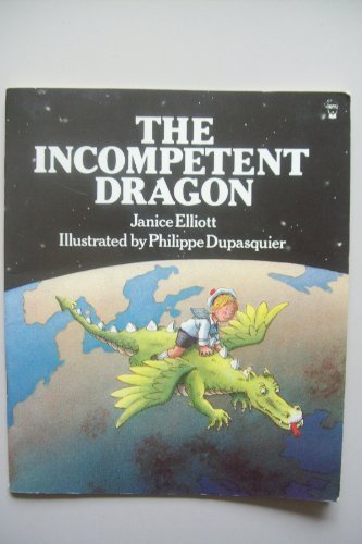 Beispielbild fr The Incompetent Dragon zum Verkauf von Better World Books