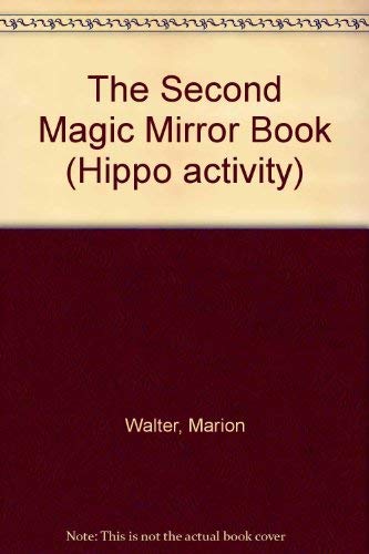 9780590703901: The Second Magic Mirror Book (Hippo Activity)