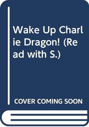 9780590704403: Wake Up Charlie Dragon!