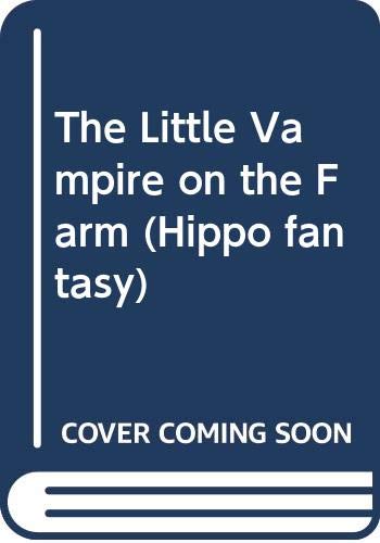 9780590704434: The Little Vampire on the Farm (Hippo fantasy)