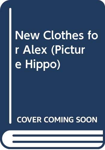 Beispielbild fr New Clothes for Alex zum Verkauf von CKBooks