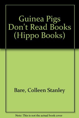 9780590705288: Guinea Pigs Don't Read Books (Hippo Books)