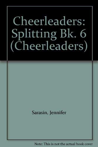 Imagen de archivo de Splitting (Bk. 6) (Cheerleaders) a la venta por WorldofBooks