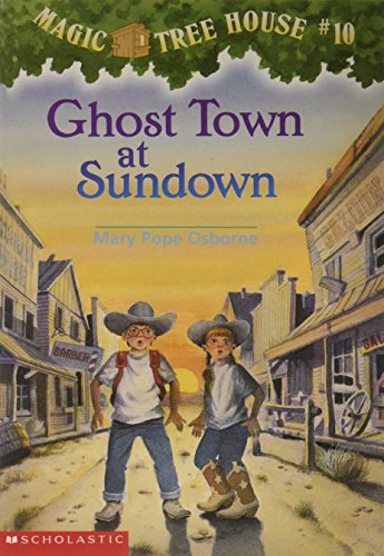 Stock image for Ghost Town at Sundown (Magic Tree House, No. 10) for sale by Ravin Books