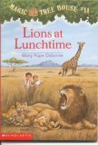 Stock image for Lions at Lunchtime (Magic Tree House #11) for sale by Ravin Books