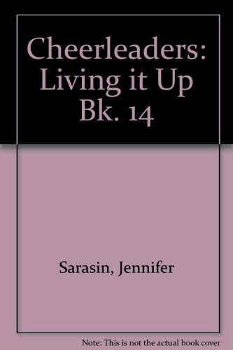 Imagen de archivo de Living it Up (Bk. 14) (Cheerleaders) a la venta por WorldofBooks