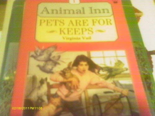 Imagen de archivo de Animal Inn: Pets are for Keeps Bk. 1 a la venta por WorldofBooks