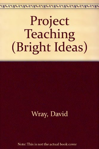 Beispielbild fr Project Teaching (Bright Ideas) zum Verkauf von AwesomeBooks