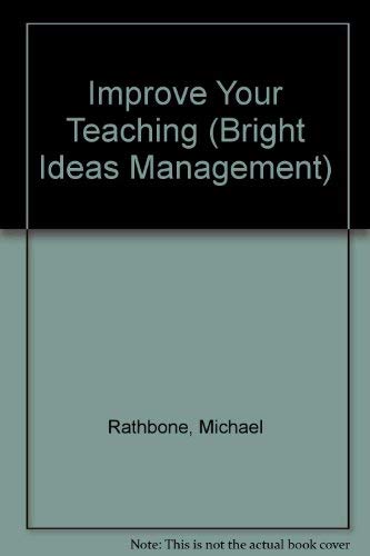Stock image for Improve Your Teaching (Management Books) for sale by MusicMagpie