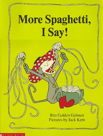 9780590714396: More Spaghetti I Say