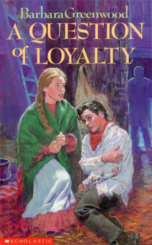 Stock image for A Question of Loyalty for sale by Wally's Books