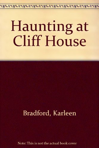 9780590715171: Haunting at Cliff House