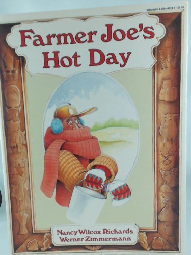9780590717144: Farmer Joe's Hot Day