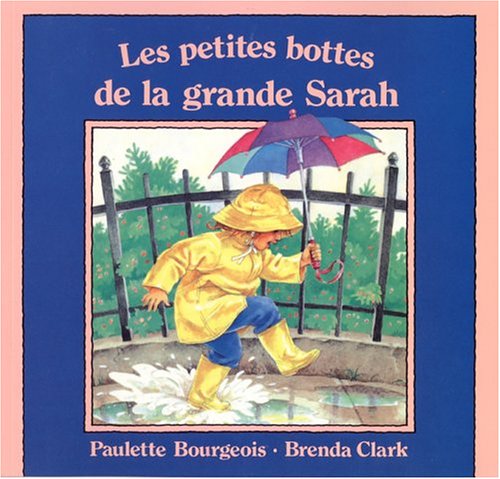 Beispielbild fr Petites Bottes de la Grande Sarah zum Verkauf von Better World Books
