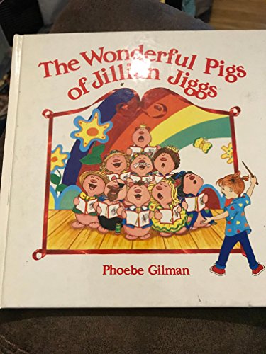 9780590718684: The Wonderful Pigs of Jillian Jiggs