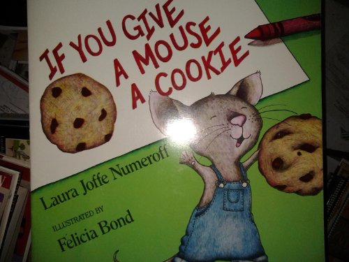 Stock image for If You Give a Mouse a Cookie for sale by Hawking Books