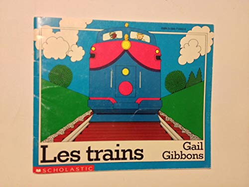 Stock image for Les Trains for sale by Bay Used Books