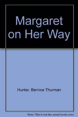 Stock image for Margaret on Her Way for sale by Wally's Books