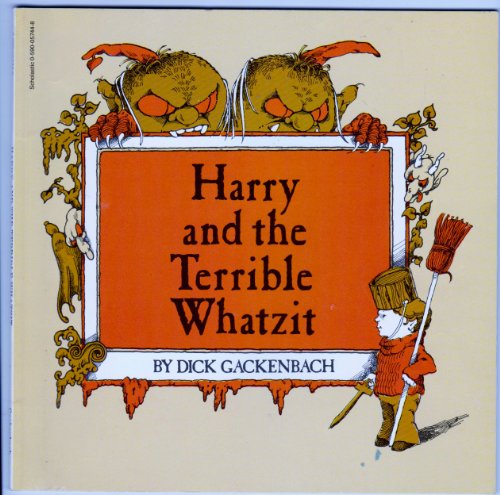9780590720069: Harry and the Terrible Whatzit