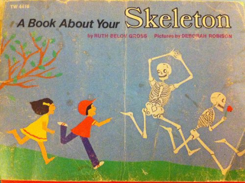 Beispielbild fr A Book About Your Skeleton zum Verkauf von HPB-Diamond