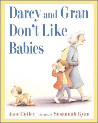 9780590721264: Darcy and Gran Don't Like Babies