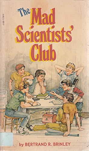 9780590721561: The Mad Scientists' Club