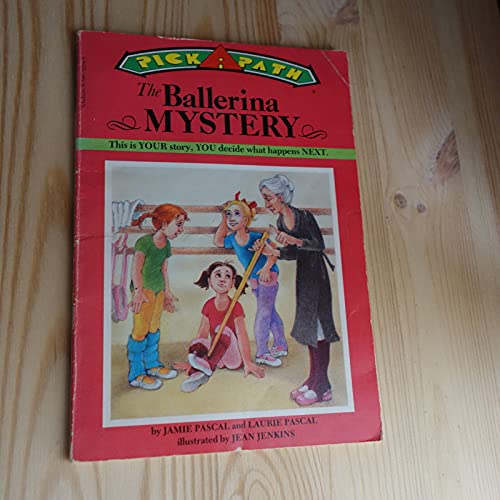 9780590722940: The Ballerina Mystery (Pick-a-path)