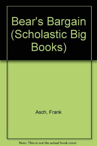 9780590726986: Bear's Bargain (Scholastic Big Books)