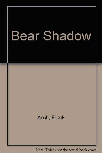 Bear Shadow (9780590727365) by Asch, Frank