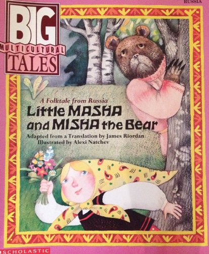 9780590728867: Little Masha and Misha the Bear (Big Multicultural Tales)