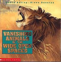 Stock image for Vanishing Animals of the Wide Open Spaces for sale by Book Express (NZ)