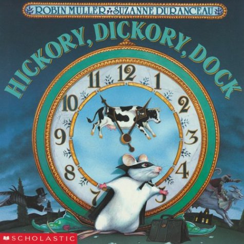 Beispielbild fr Hickory, Dickory, Dock zum Verkauf von GF Books, Inc.