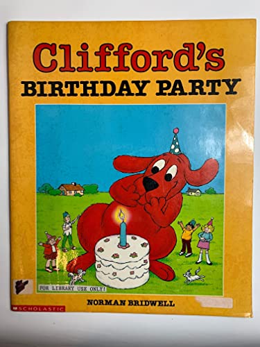 9780590731027: Clifford's Birthday Party