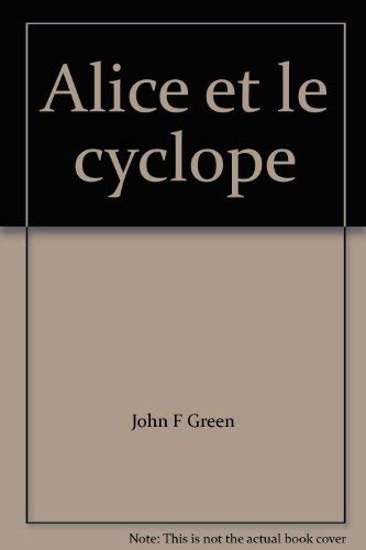 Beispielbild fr Alice Et Le Cyclope zum Verkauf von Better World Books