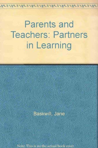 Stock image for Parents and Teachers: Partners in Learning for sale by The Yard Sale Store