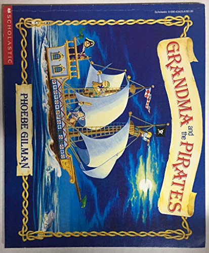 9780590732215: Grandma and the Pirates