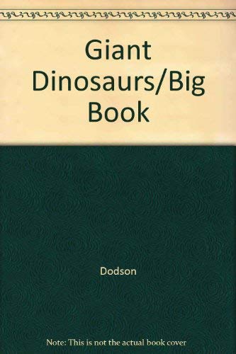 Giant Dinosaurs/Big Book (9780590732758) by Dodson