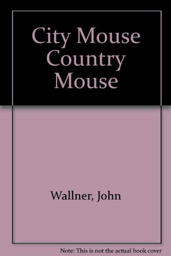 9780590732819: City Mouse Country Mouse