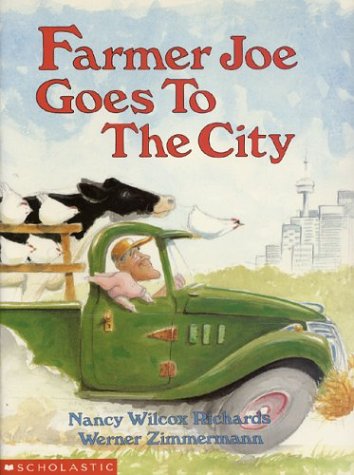 9780590733618: Farmer Joe Goes to the City