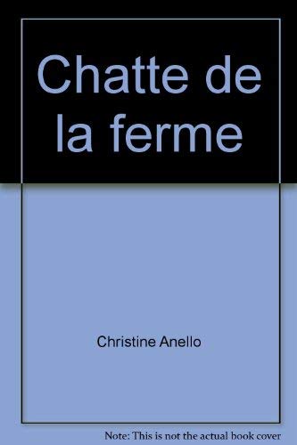 Beispielbild fr Chatte de la ferme zum Verkauf von Half Price Books Inc.