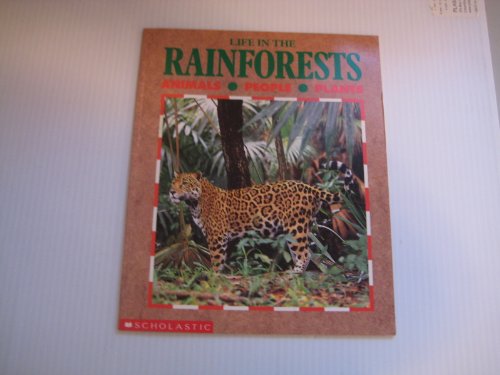 Beispielbild fr Life in the Rainforest : Animals, People, Plants zum Verkauf von Better World Books