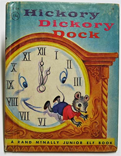Beispielbild fr Hickory, Dickory, Dock zum Verkauf von Zoom Books Company