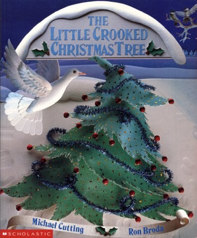 Stock image for The Little Crooked Christmas Tree for sale by Better World Books