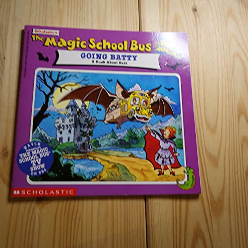Imagen de archivo de Scholastic's The Magic School Bus Going Batty: a Book about Bats a la venta por Hamelyn