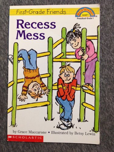 Stock image for First Grade Friends: Recess Mess (Hello Reader, Level 1) for sale by Orion Tech