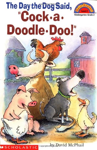Stock image for The Day the Dog Said, Cock-A-Doodle-Doo for sale by Gulf Coast Books