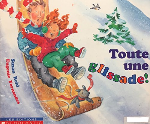 Stock image for Toute une Glissade! for sale by Better World Books