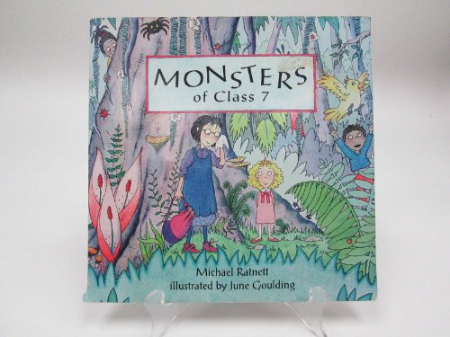 Stock image for Monsters of Class 7 Michael Ratnett for sale by ThriftBooks-Dallas